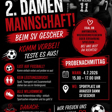 ***2. Damenmannschaft beim SV Gescher***
Der SV Gescher gründet eine 2. Damenmannschaft: Egal ob du schon lange spielst... ***2. Damenmannschaft beim SV Gescher***
Der SV Gescher gründet eine 2. Damenmannschaft: Egal ob du schon lange spielst...