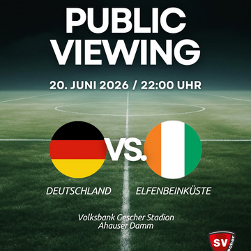 Public Viewing beim SV Gescher! ⚽🇩🇪
Am 20. Juni zeigen wir das Spiel Deutschland 🇩🇪 gegen Elfenbeinküste 🇨🇮 live auf... Public Viewing beim SV Gescher! ⚽🇩🇪
Am 20. Juni zeigen wir das Spiel Deutschland 🇩🇪 gegen Elfenbeinküste 🇨🇮 live auf...